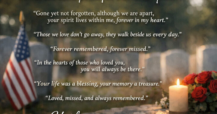 What are some powerful memorial quotes